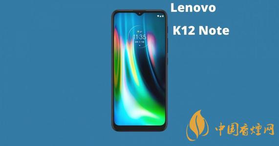 联想乐檬K12手机怎么样 联想乐檬K12参数配置详情